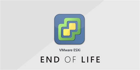 vmware end of life download.